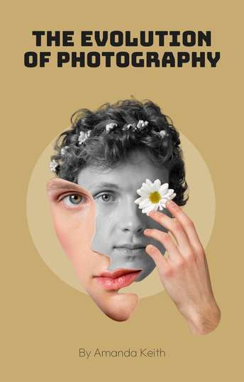 Non Fiction - The evolution of Photography